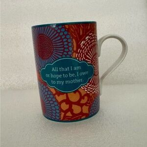 Coffee or tea mug. Holds 10 ounces. Never used. Sweet saying on it.